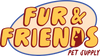 Fur&Friends Pet Supply